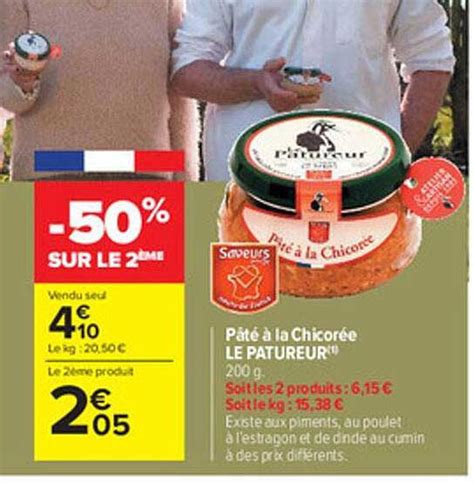 Promo P T La Chicor E Le Patureur Chez Carrefour Market Icatalogue Fr