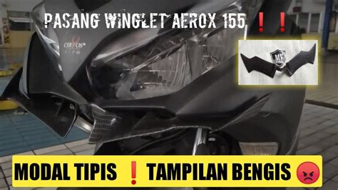 CARA PASANG WINGLET AEROX155 VVA JADI TAMBAH GANTENG Ramdan Pict