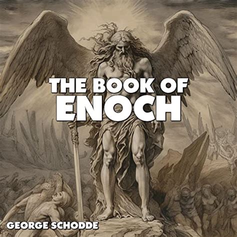 The Book Of Enoch George Schodde Matthew Schmitz Altrusian Grace