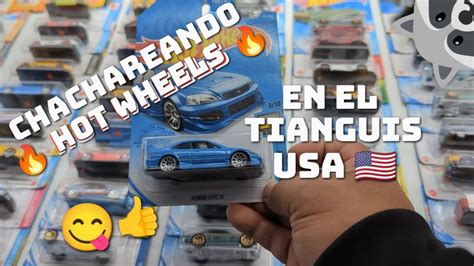 Chachareando Hot Wheels En El Tianguis Usa Buena Caceria