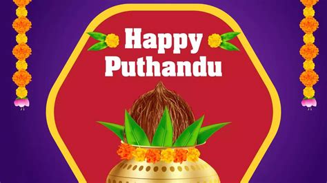 Happy Puthandu Happy Puthandu 2024 Top Wishes Quotes Pictures To