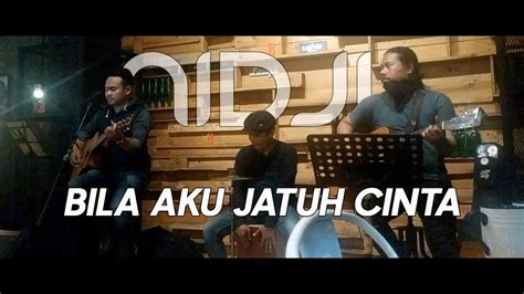 Nidji Bila Aku Jatuh Cinta Live Cover By Minggu Sore Youtube