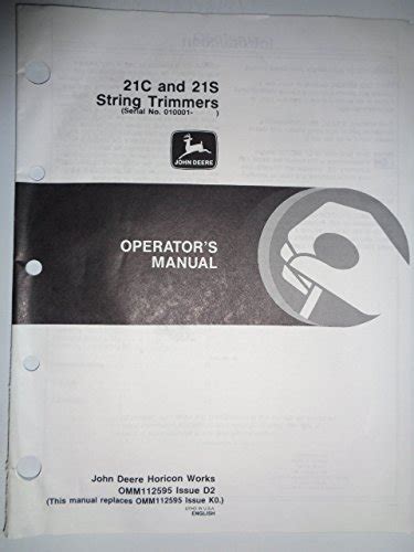 John Deere 21c 21s String Trimmer S N 010 001 And Up Operators Owners Manual Omm112595d2 John