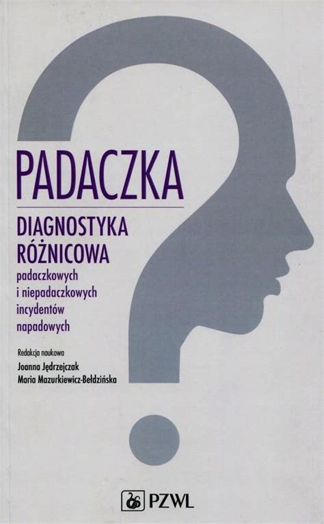 Padaczka Diagnostyka R Nicowa Padaczkowych I