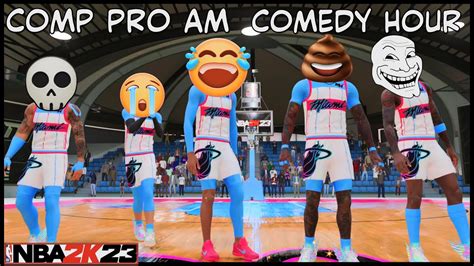 Nba K Comp Pro Am Comedy Hour Youtube