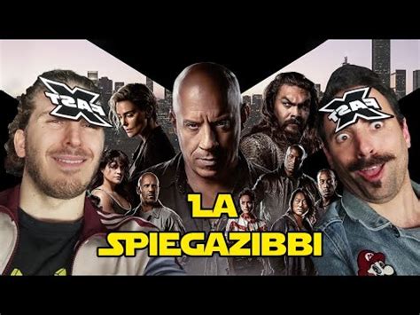 La Spiegazibbi Di Fast X Recensione Spoiler Youtube