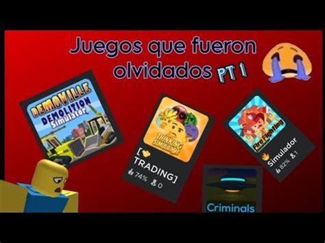 Juegos Que Fueron Olvidados Roblox Youtube