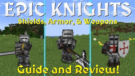 Epic Knights Shields Armor And Weapons A Minecraft Mod In Depth Guide And Review Youtube