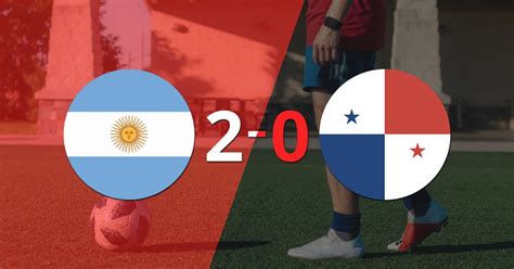 Argentina Le Ganó Con Claridad A Panamá Por 2 A 0 Infobae