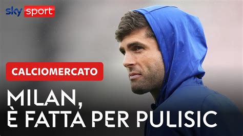 Milan è fatta per Pulisic accordo con il Chelsea Calciomercato