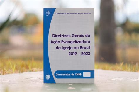 Novas diretrizes da Igreja no Brasil 2019 2023 são aprovadas pelo