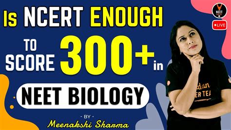 Is Ncert Enough To Score 300 In Neet Biology Neet 2021 Strategy Neet 2021 Preparation Youtube