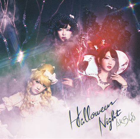 Halloween Night Song Akb48 Wiki Fandom Powered By Wikia