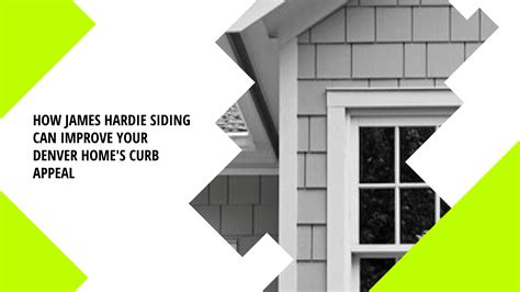 How James Hardie Siding Can Improve Your Denver Homes Curb Appeal