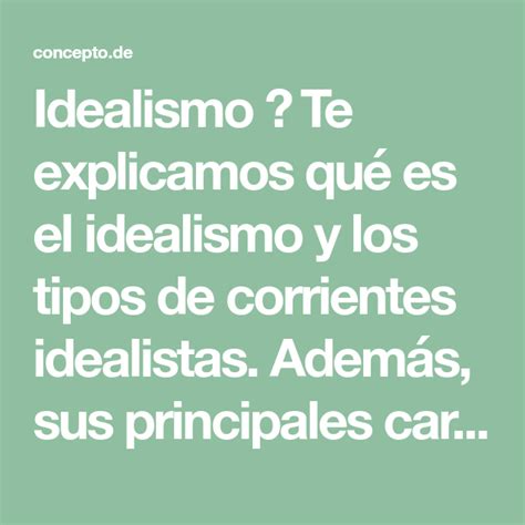 Idealismo Te Explicamos Qu Es El Idealismo Y Los Tipos De Corrientes