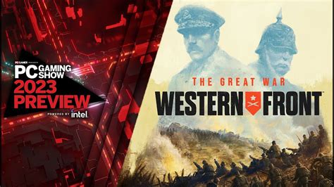 The Great War Western Front PC Gaming Show 2023 Preview YouTube