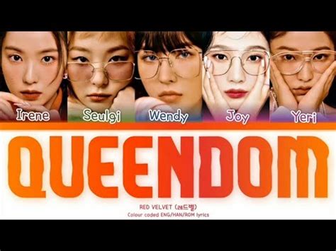 Red Velvet Queendom Lyrics Color Coded Lyrics Eng Rom Han