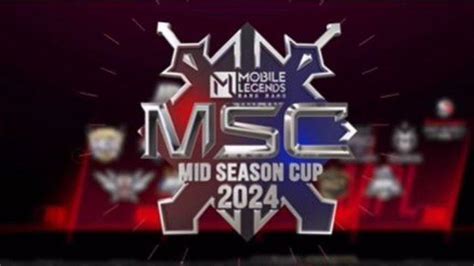 Jadwal Msc 2024 Lengkap Dengan Daftar Tim Lolos Dan Prize Pool