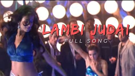 Lambi Judai Full Song Jannat Emraan Hashmi Sonal Chauhan Pritam