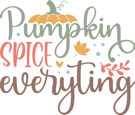 Pumpkin Spice Everything Fall Vibes Tshirt Design Free Svg File For