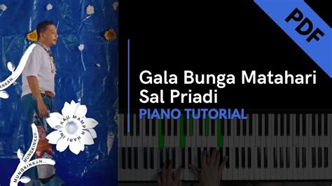 Gala Bunga Matahari Sal Priadi Piano Tutorial Not Angka YouTube