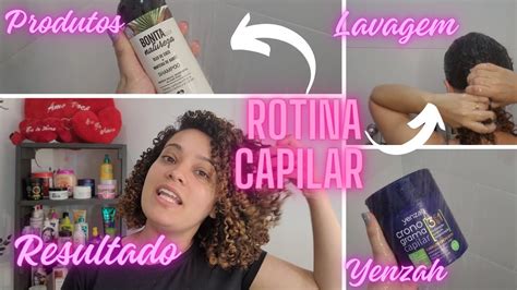 Rotina Capilar Testando Produtos Marca Yenzah Usando Pela Primeira Vez