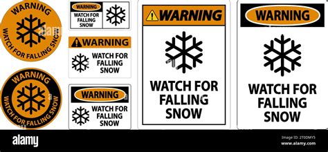 Warning Sign Watch For Falling Snow Stock Vector Image And Art Alamy