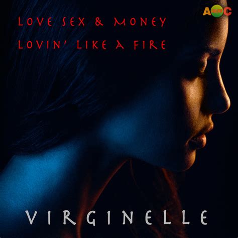 Love Sex And Money Lovin Like A Fire Original Abeatc Master