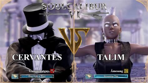 SoulCalibur VI Gaminghatguy Cervantes VS Amesang Talim Xbox