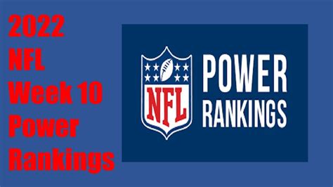 2022 Nfl Week 10 Power Rankings Youtube