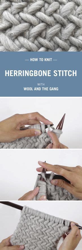 How To Knit Herringbone Stitch With Wool And The Gang More Knitting