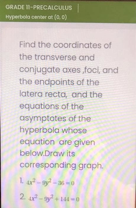 Solved Grade Precalculus Hyperbola Center At Find Chegg