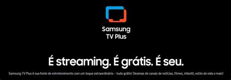 Tem Samsung Aproveite Canais Gratuitos Veja Lista Entenda A Sorte