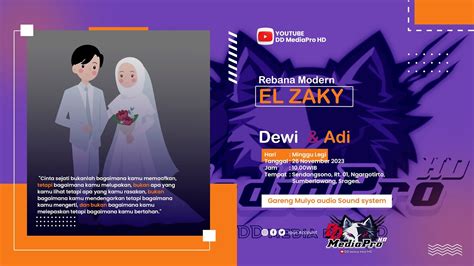 Live Wedding Dewi Adi Sendangsono Ngargotirto Rebana Modern EL ZAKY