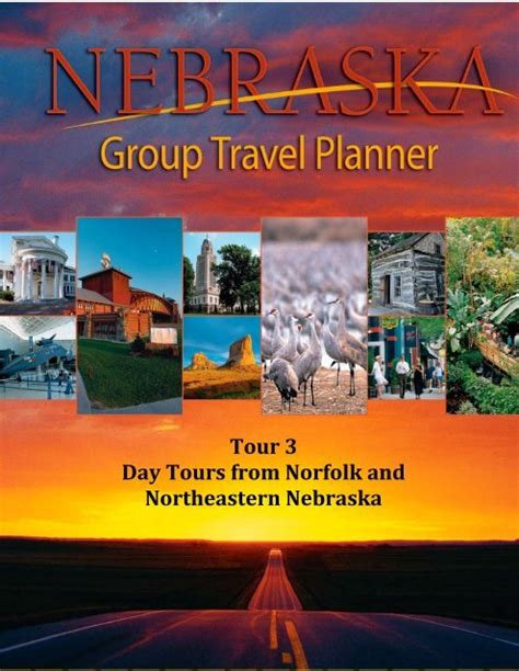 Nebraska Group Tour Travel Planner Tour 3 Industry