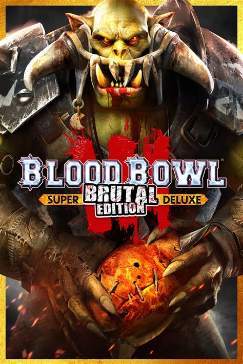 Blood Bowl Brutal Edition Pre Order On Xbox Price