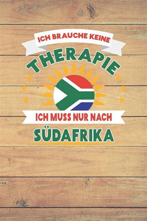 Ich Brauche Keine Therapie Ich Muss Nur Nach Südafrika Kariertes