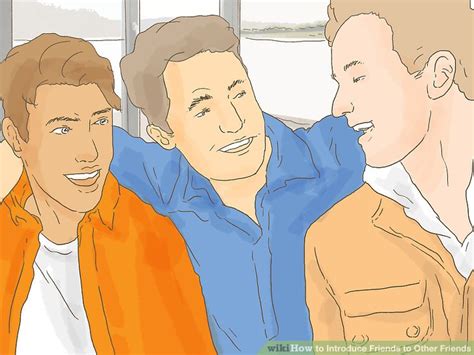 3 Ways To Introduce Friends To Other Friends Wikihow