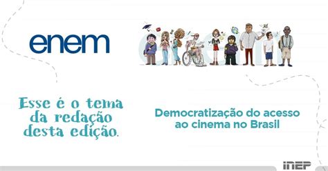 Tema Da Redação 2019 - Tema da redação do ENEM 2019 é "democratização do acesso ao cinema no ...