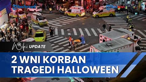 Kondisi 2 WNI Korban Tragedi Halloween Itaewon Sempat Dirawat Kini