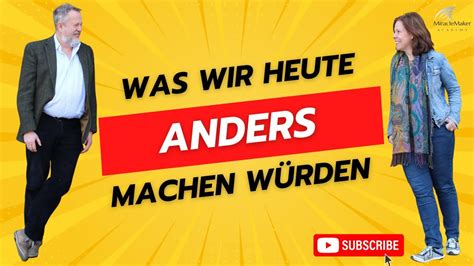 Was Wir Heute Anders Machen W Rden Youtube