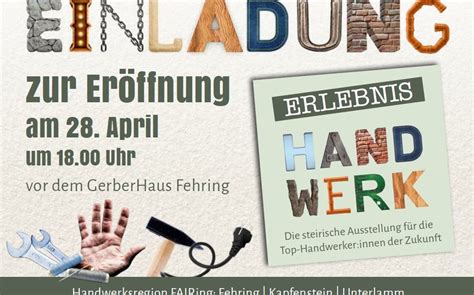 Einladung Zur Er Ffnung Erlebnis Handwerk Stadtgemeinde Fehring