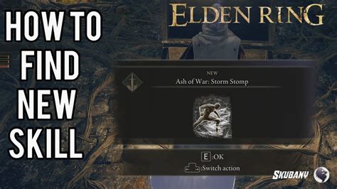 Elden Ring Guide How To Find New Skill Ash Of War Storm Stomp Hiden