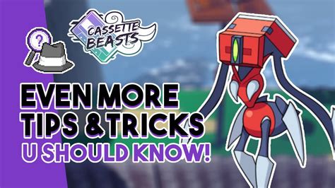 More Cassette Beasts Tips And Tricks You Should Know Advanced And