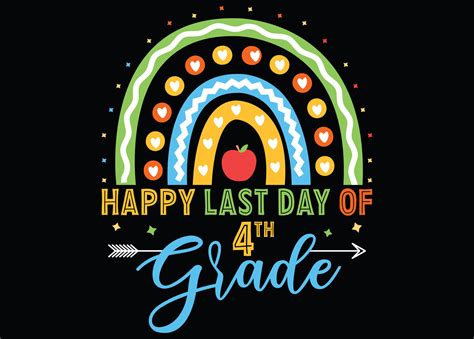 Happy Last Day Of 4th Grade 26723540 Vector Art At Vecteezy