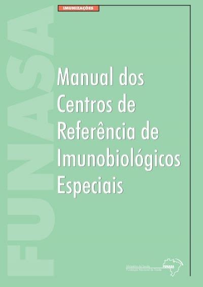 Manual Dos Centro De Referência De Imunobiológicos Especiais