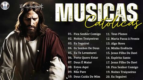 Musicas Catolicas Top Musicas Catolicas Musicas Catolicas