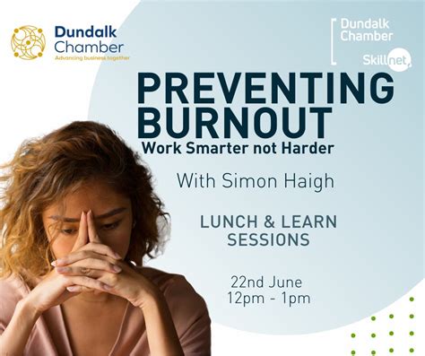 DundalkChamberSkillnet On Twitter Preventing Burnout Lunch Learn