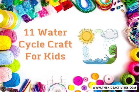 11 Water Cycle Craft For Kids The Kids Activites