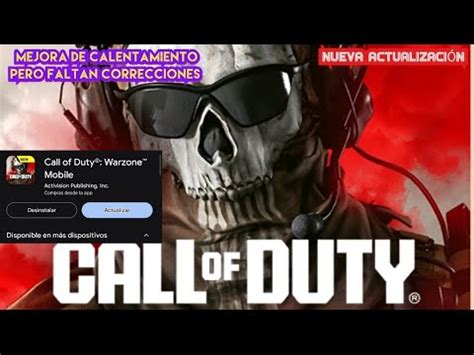 Warzone Mobile Nueva Actualizaci N Mejora En Calentamiento Pero Faltan